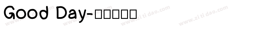 Good Day字体转换
